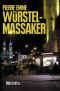 [Mario Palinski 04] • Würstelmassaker